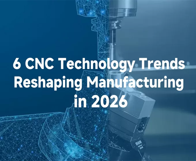 6 Tren Teknologi CNC yang Mengubah Manufaktur di 2026